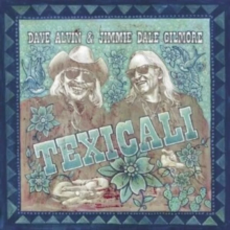 Image of Dave Alvin & Jimmie Dale Gilmore Texicali (Vinyl) 12 Album Coloured Vinyl (Limited Edition)