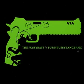 Image of Pussybats - Pussypussybangbang CD