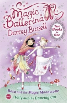 Image of Rosa and the Magic Moonstone by Darcey Bussell Paperback