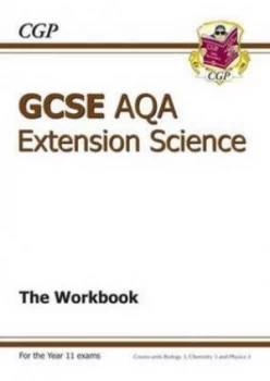Image of Gcse Aqa Extension Science. the Workbook by Charlotte Burrows Hardback