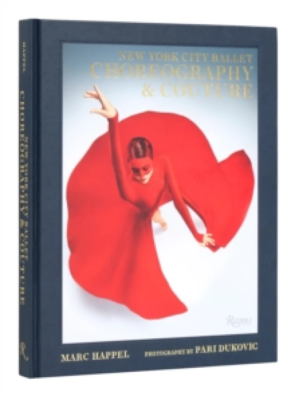 Image of New York City Ballet. Hardback. By Marc Happel, New York City Ballet Books