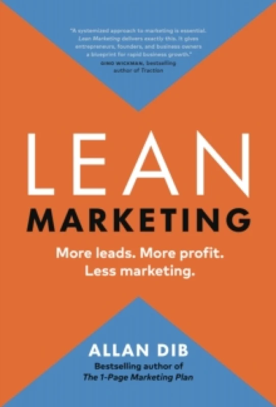 Image of Lean Marketing : More Leads. More Profit. Less Marketing. Hardback