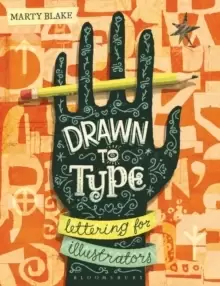 Image of Drawn to Type : Lettering for Illustrators