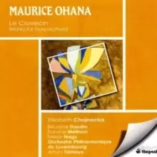 Image of Maurice Ohana: Le Clavecin