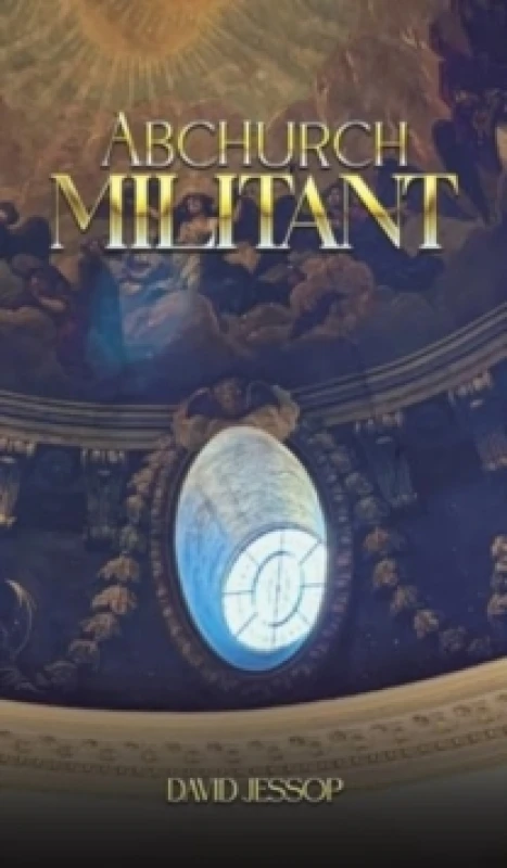 Image of Abchurch Militant. Hardback. By David Jessop Books