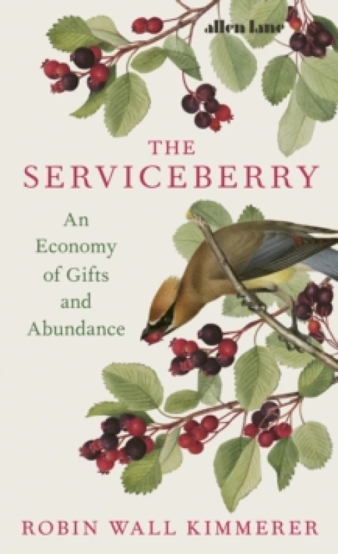 Image of The Serviceberry. Hardback. By Robin Wall Kimmerer Books