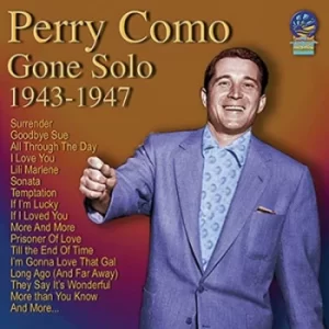 Image of Gone Solo 1943-1947 by Perry Como CD Album