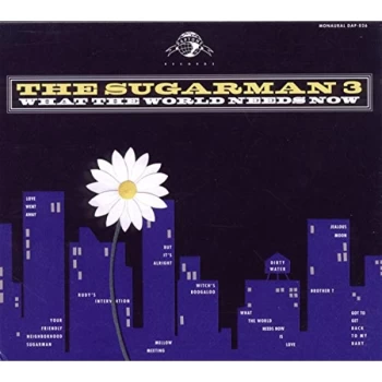Image of Sugarman Three,The - What The World Needs Now CD