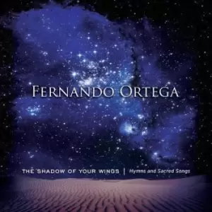 Image of Fernando Ortega - The Shadow Of Your Wings: Hymns and Sacred Songs CD Album - Used