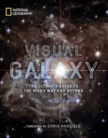 Image of Visual Galaxy : The Ultimate Guide to the Milky Way and Beyond