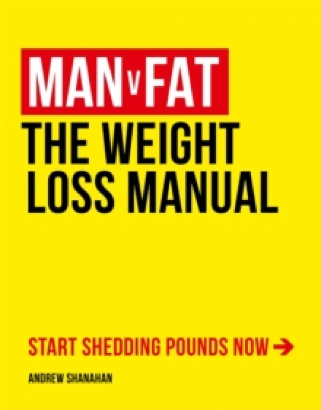 Image of Man v Fat : The Weight-Loss Manual Paperback / softback
