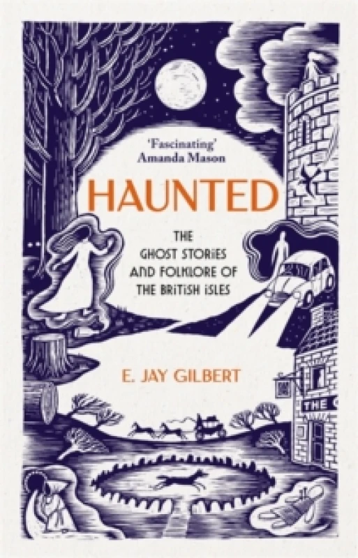 Image of Haunted : The Ghost Stories and Folklore of the British Isles Paperback / softback