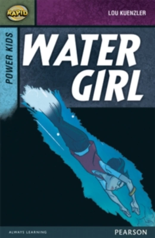 Image of Lou Kuenzler Rapid Stage 7 Set A: Power Kids: Water Girl Book Multi unisex