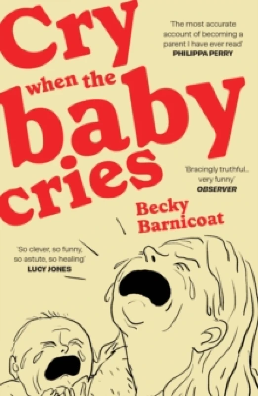 Image of Cry When the Baby Cries Paperback / softback