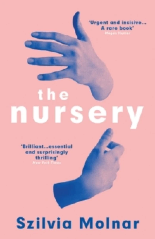 Image of The Nursery. Paperback. By Szilvia Molnar Books