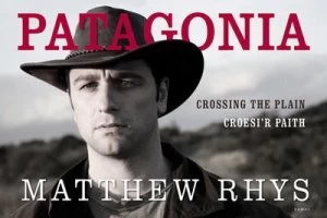 Image of Patagonia by Matthew Rhys Hardback