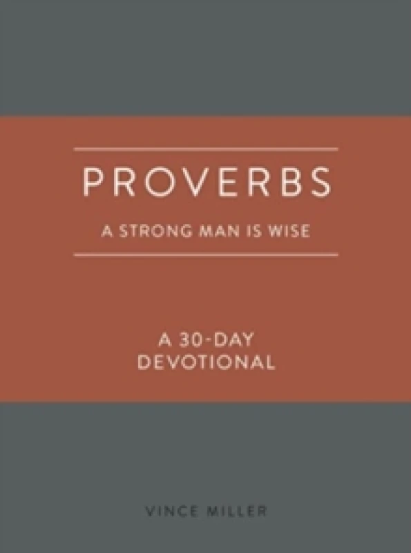 Image of Proverbs: A Strong Man Is Wise. Leather / fine binding. By Vince Miller Books