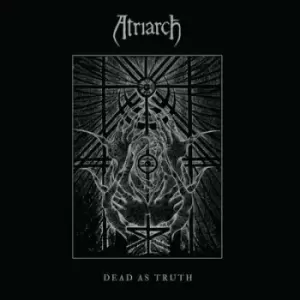Image of Dead As Truth by Atriarch CD Album