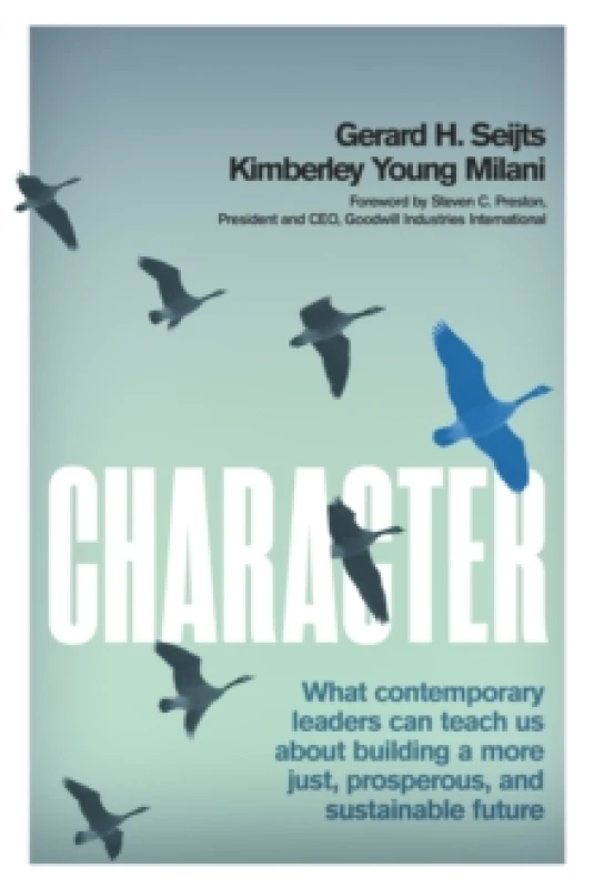 Image of Character : What Contemporary Leaders Can Teach Us about Building a More Just, Prosperous, and Sustainable Future Hardback