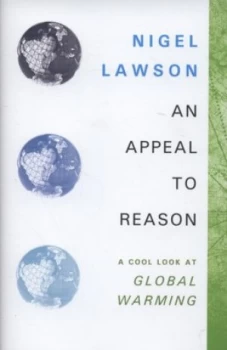Image of An Appeal to Reason by Nigel Lawson Hardback