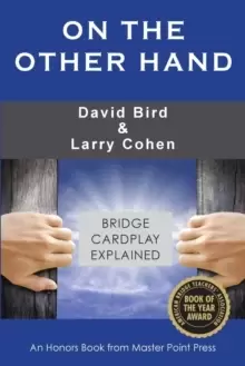 Image of On the Other Hand : Bridge Cardplay Explained