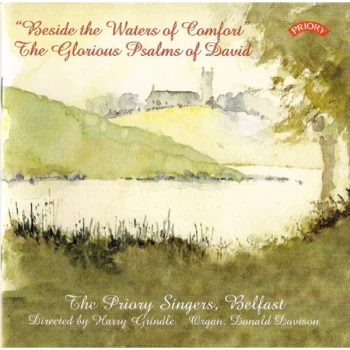 Image of Harry Grindle/Priory Singers Belfast - Beside the Waters of Comfort - The Glorious Psalms of David CD