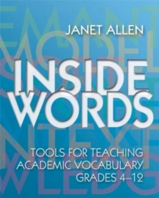 Image of Inside Words : Tools for Teaching Academic Vocabulary, Grades 4-12 Paperback / softback