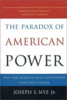 Image of The Paradox of American Power by Joseph S. Nye Book
