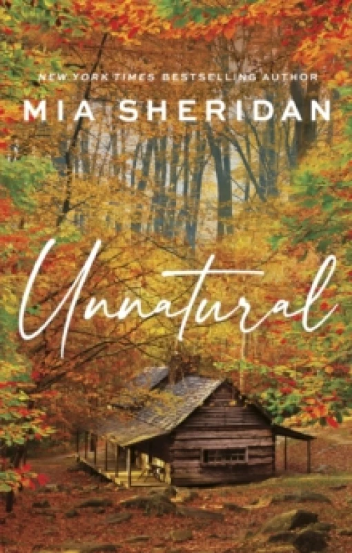 Image of Unnatural. Paperback. By Mia Sheridan Books