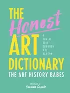 Image of honest art dictionary a jovial trip through art jargon