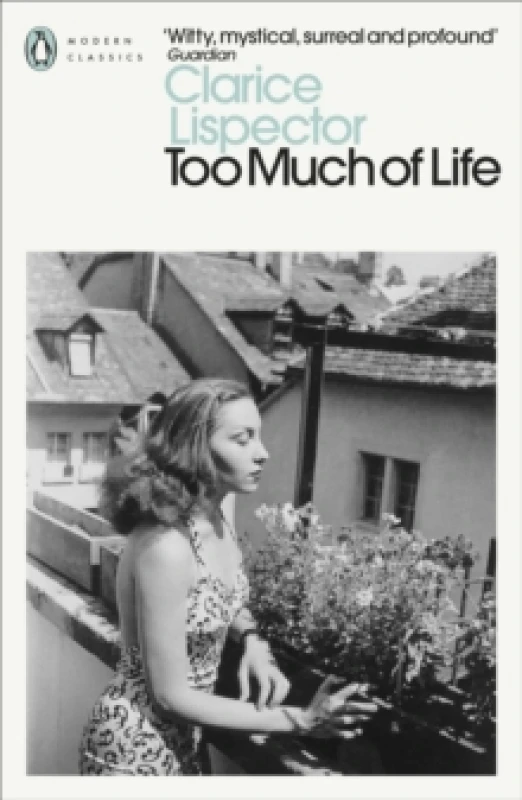 Image of Too Much of Life. Paperback. By Clarice Lispector Books