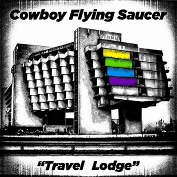 Image of Cowboy Flying Saucer - Travel Lodge Vinyl