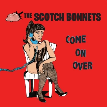 Image of Scotch Bonnets - Come On Over Vinyl