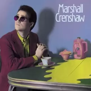 Image of Marshall Crenshaw by Marshall Crenshaw CD Album