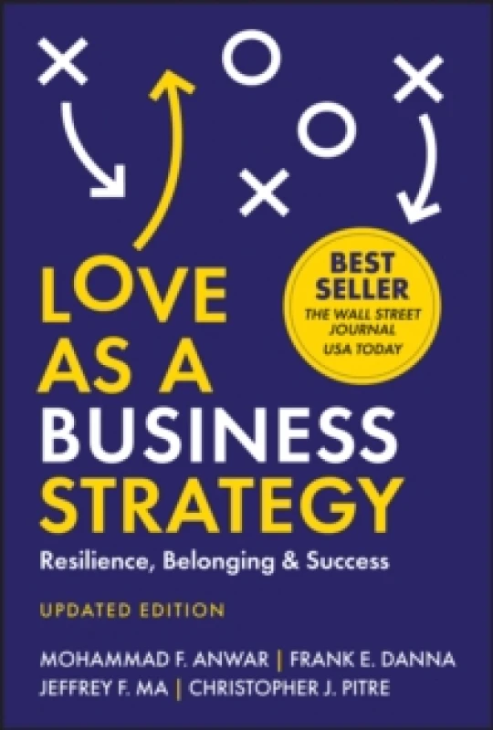 Image of Love As a Business Strategy : Resilience, Belonging & Success, Updated Edition Hardback
