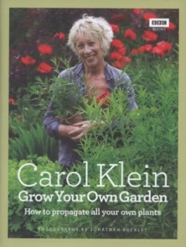 Image of Grow Your Own Garden by Carol Klein Hardback