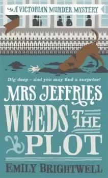 Image of Mrs Jeffries weeds the plot by Emily Brightwell