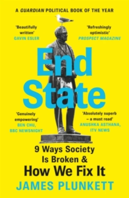 Image of End State : 9 Ways Society is Broken and how we can fix it Paperback / softback