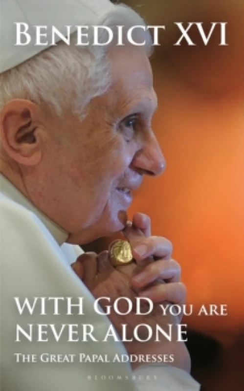 Image of With God You Are Never Alone : The Great Papal Addresses Hardback