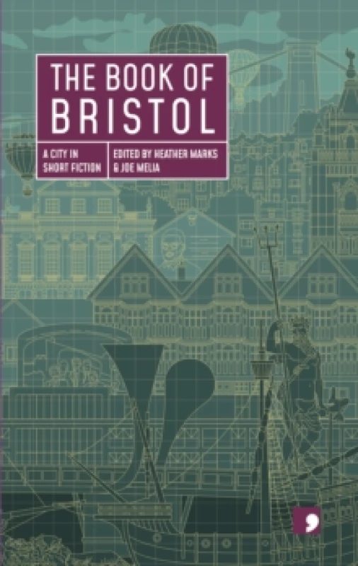 Image of The Book of Bristol : A City in Short Fiction Paperback / softback