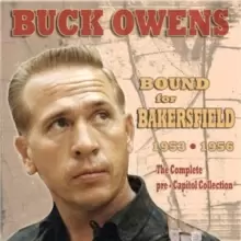 Image of Bound for Bakersfield 1953-1956: The Complete Pre-capitol Collection