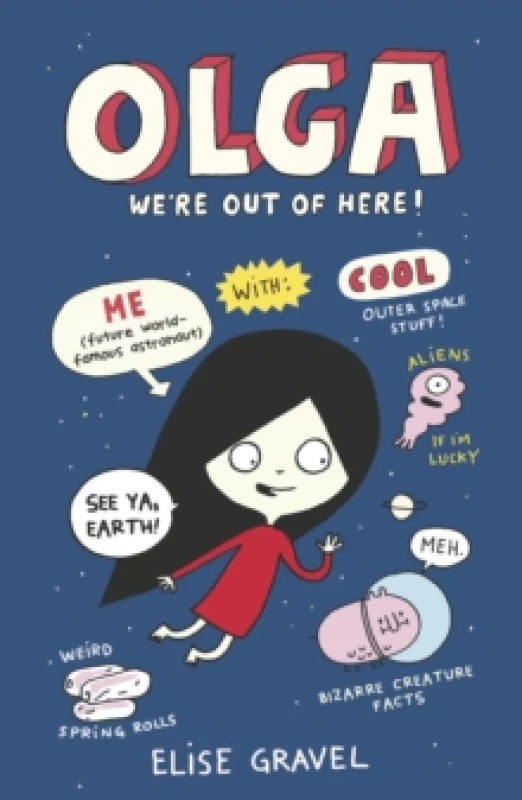 Image of Elise Gravel Olga: We're Out of Here! Book Multi unisex