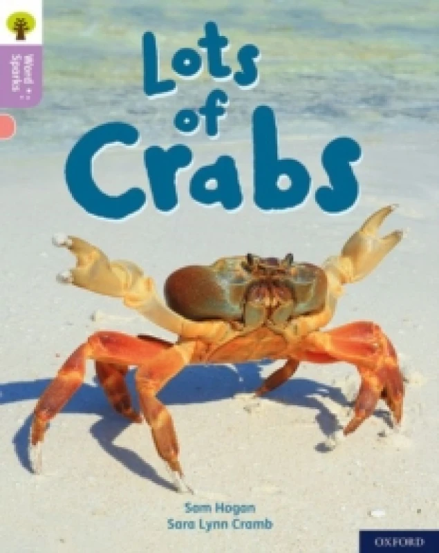 Image of Sam Hogan Oxford Reading Tree Word Sparks: Level 1+: Lots of Crabs Book Multi unisex