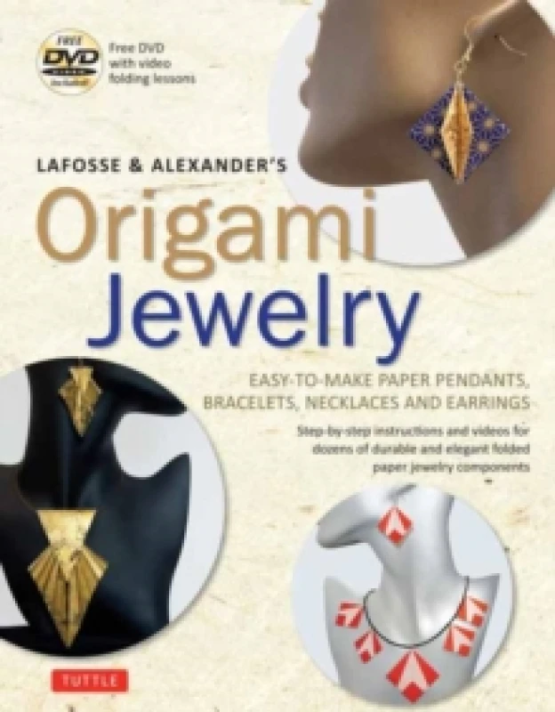Image of LaFosse & Alexander's Origami Jewelry. Paperback. By Michael G LaFosse, Richard L Alexander Books