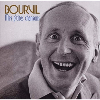 Image of Bourvil - Mes P'tites Chansons CD