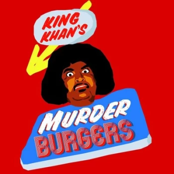 Image of Murder Burgers by King Khan & The Gris Gris Vinyl Album