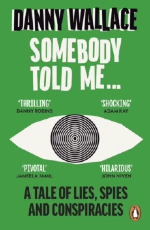 Image of Somebody Told Me.... Paperback. By Danny Wallace Books