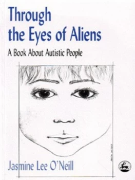 Image of Through the Eyes of Aliens by Jasmine Lee Oneill Book