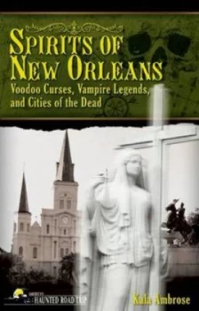 Image of Spirits of New Orleans by Kala Ambrose Paperback