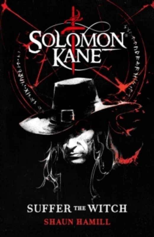 Image of Solomon Kane: Suffer The Witch Hardback